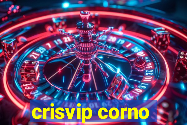 crisvip corno